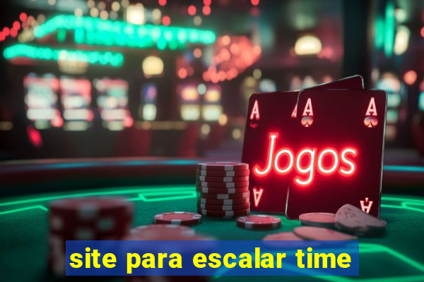 site para escalar time